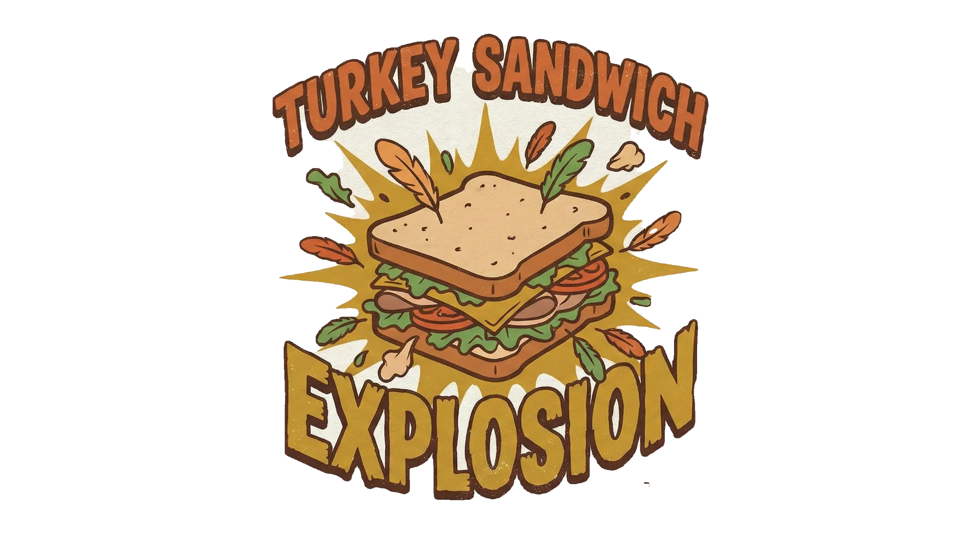 Turkey Sandwich Explosion